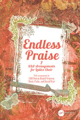 Endless Praise SSA Choral Score cover